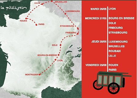 Nouvelle tournée du Philistin : C'est parti pour l'Alsace ! Lyon, Dôle, Fribourg, Strasbourg, Luxembourg, Bruxelles, Roubaix, Lille, Rouen, Paris