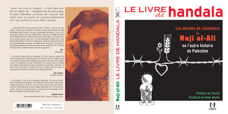 Présentation de 'Le livre de Handala' - Les dessins du caricaturiste palestinien Naji al-Ali‏
